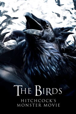 The Birds: Hitchcock's Monster Movie (2012)