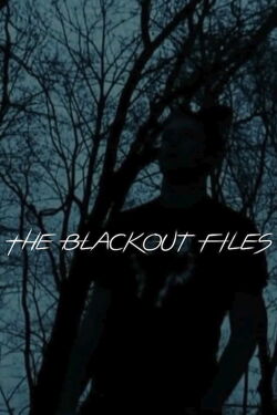The Blackout Files (2009)