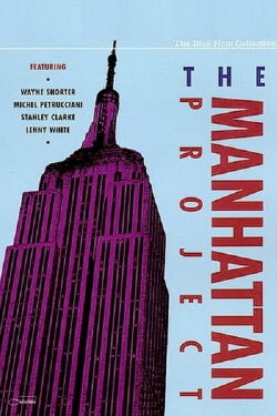 The Blue Note Collection - The Manhattan Project (1990)