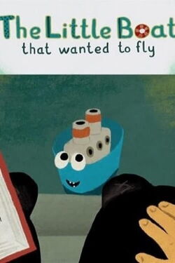 The Boat that Wanted to Fly (2020)