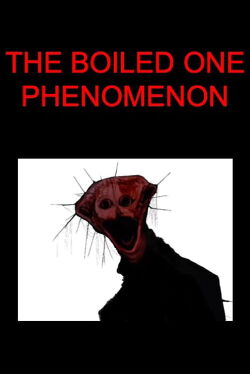 THE BOILED ONE PHENOMENON (2024)