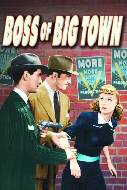 The Boss of Big Town (1942)
