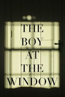 The Boy at the Window (2022)