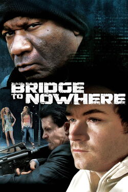 The Bridge to Nowhere (2009)