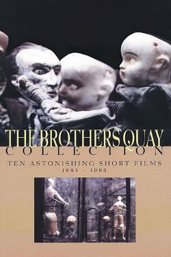 The Brothers Quay Collection: Ten Astonishing Short Films 1984-1993 (2000)