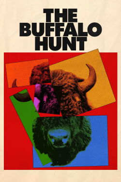 The Buffalo Hunt (2019)