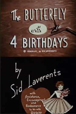 The Butterfly With 4 Birthdays (1965)