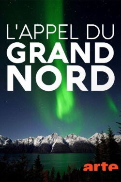 The Call of the Far North (2021)