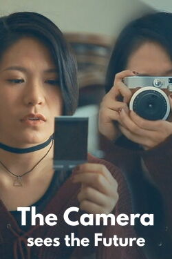 The Camera Sees The Future (2017)