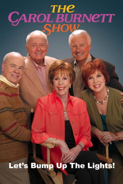 The Carol Burnett Show: Let's Bump Up the Lights (2004)
