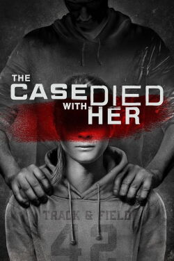 The Case Died With Her (2020)
