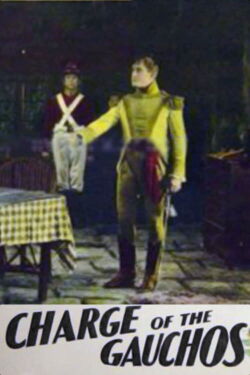The Charge of the Gauchos (1928)