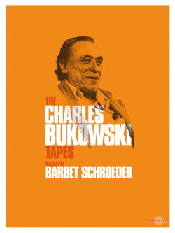 The Charles Bukowski Tapes (1985)