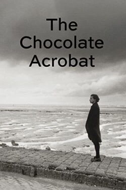 The Chocolate Acrobat (1995)