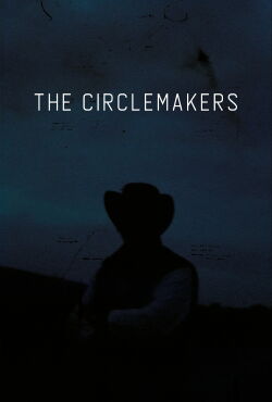 The Circlemakers (2023)