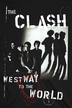 The Clash: Westway To The World (1999)