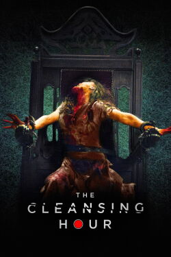 The Cleansing Hour (2019)