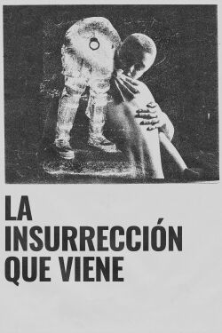 The Coming Insurrection (2023)