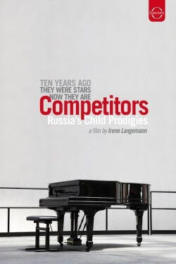 The Competitors: Russia's Child Prodigies (2010)