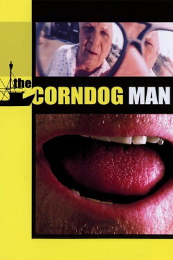 The Corndog Man (1999)