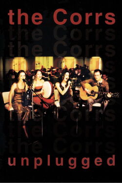The Corrs - Unplugged (1999)