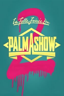 The Crazy Evening of Palmashow 2 (2015)