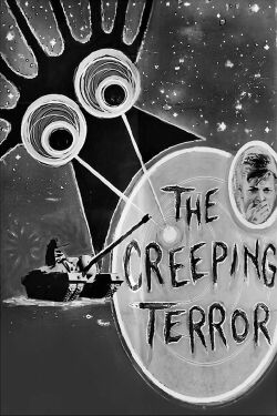 The Creeping Terror (1964)