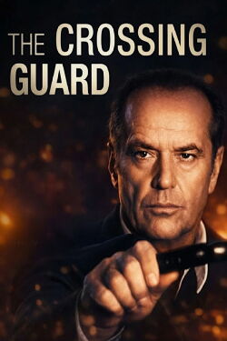 The Crossing Guard (1995)