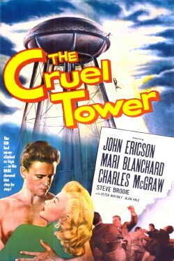 The Cruel Tower (1956)