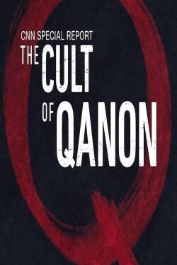 The Cult of Conspiracy: QAnon (2021)