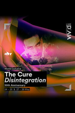 The Cure - Disintegration In Sydney (2019)