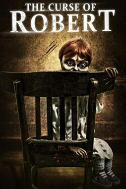 The Curse of Robert (2016)