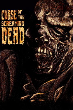 The Curse of the Screaming Dead (1982)