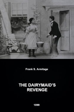 The Dairy Maid's Revenge (1899)