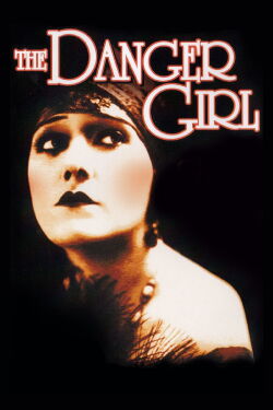 The Danger Girl (1916)