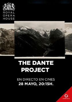 The Dante Project - Royal Opera House 2019/20 (Ballet en directo en cines) (2021)