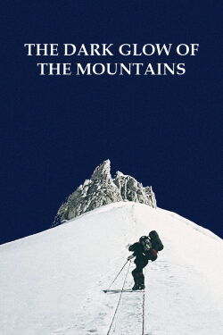 The Dark Glow of the Mountains (1985)