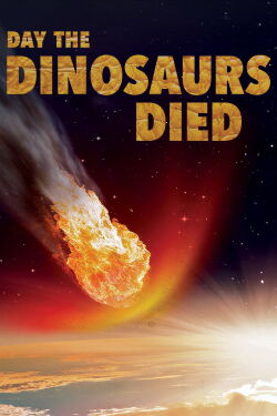 The Day the Dinosaurs Died (2017)