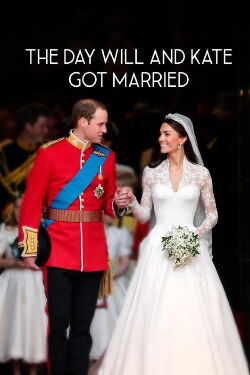 The Day Will And Kate Got Married (2021)