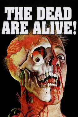 The Dead Are Alive (1972)