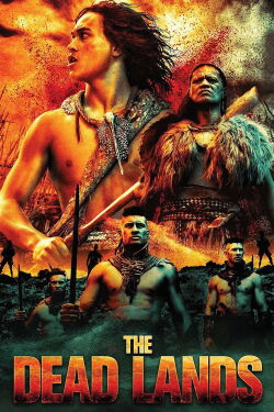 The Dead Lands : La Terre des guerriers (2014)