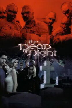 The Dead Of Night (2004)