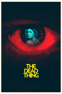 The Dead Thing (2025)