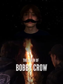 The Death of Bobby Crow (2022)