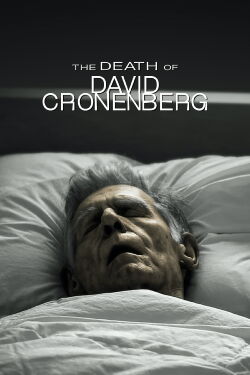 The Death of David Cronenberg (2021)