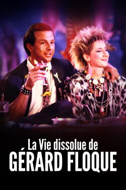 The Debauched Life of Gerard Floque (1987)