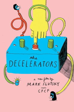 The Decelerators (2012)