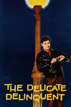 The Delicate Delinquent (1957)