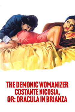 The Demonic Womanizer Costante Nicosia, or: Dracula in Brianza (1975)