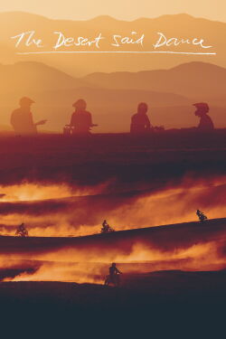 The Desert Said Dance (2021)